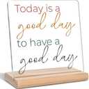 Inspirational Office Gifts for Women Men, Today is a Good Day to Have a Good Day Acrylic Decorative Sign for Office, Motivational Home Gifts for Home Decor