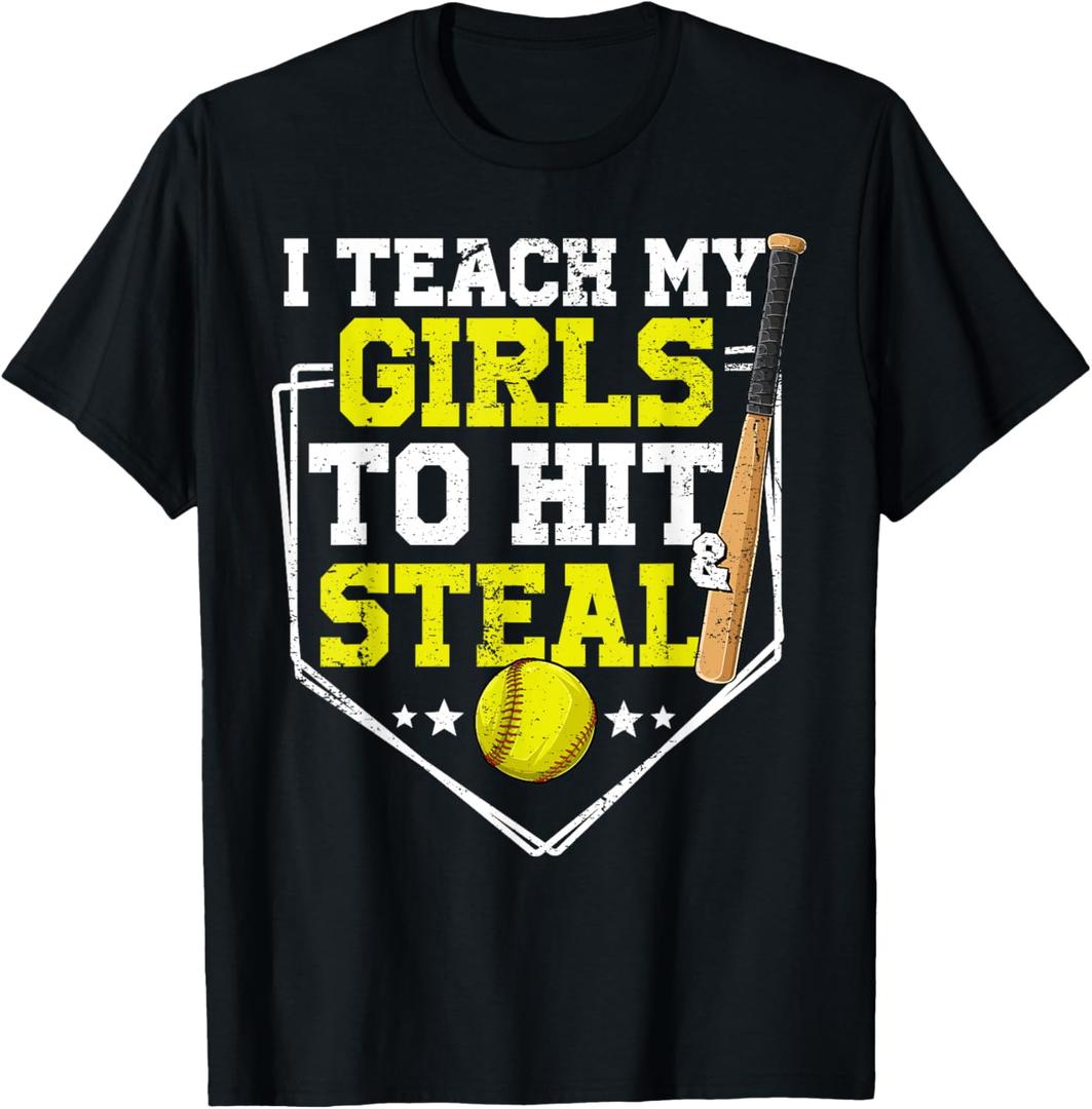 I Teach My Girl To Hit And Steal Softball Mom Dad Parent T-Shirt (Small, Black)