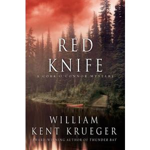 Red Knife: A Cork O'Connor Mystery