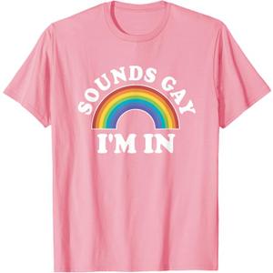 Gay Pride Shirts Men Women LGBT Rainbow Sounds Gay I'm In T-Shirt,L