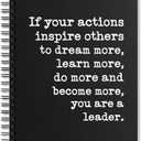 Juoqg If Your Actions Inspire Others to Dream More Hardcover Spiral Blank 160 Page Notebook, Leader Appreciation Gifts, Retirement Going Away Gifts for Boss Supervisor Mentor Manager