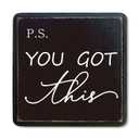 5" Inspirational Wooden Sign With A Hook - P.S. You Got This - Natural Solid Pinewood Gift For Men & Women, Motivational Gift, Home & Office Wall Shelf, Desktop Decoration & Gift - D08