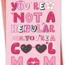 Humorous Mothers Day Card from Daughter Son, Funny Mothers Day Card Gifts for Mom Sister Friends Family, Mother Birthday Card, You're Not a Regular Mom, You're a Cool Mom
