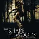 The Shape of the Woods [DVD]