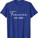 Fiancee Est 2025 Future Wife Engaged Wedding Engagement T-Shirt (M, Royal Blue)