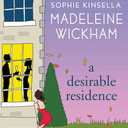 A Desirable Residence: A Novel of Love and Real Estate