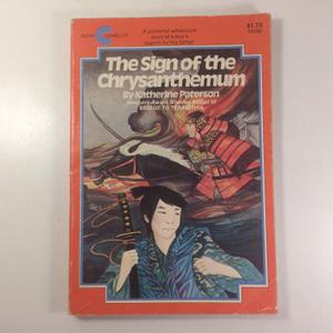 Katherine Paterson and 1 more
The Sign of the Chrysanthemum (Harper Trophy Book)
