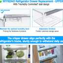 UPGRADED W11162443 Refrigerator Crisper Drawer Compatible with Whirlpool Crisper Drawer W11046494 Whirlpool Fridge Drawer W10899435 Maytag Refrigerator Drawer WRS325SDHZ WRS315SDHZ WRS315SDHM Drawer