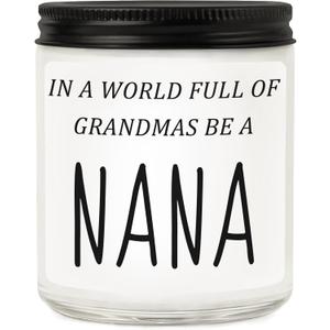 Nana Gifts from Granddaughter Grandson, Funny Mothers Day Birthday Gift for Nana, Christmas Scented Candles- in A World Full of Grandmas Be a Nana
