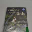 The Singing Life Of Birds: The Art And Science Of Listening To Birdsong