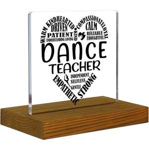 Dance Teacher Gifts, School Dance Teacher Appreciation Gifts, Dance Office Gifts, Thank You Gifts for Dance Teacher, Acrylic Desk Decor Sign with Wood Stand - FSA147