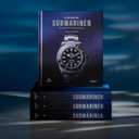 Oyster Perpetual Submariner: The Watch that Unlocked the Deep Hardcover