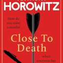 Close to Death Paperback – September 6, 2024
by Horowitz Anthony (Author)