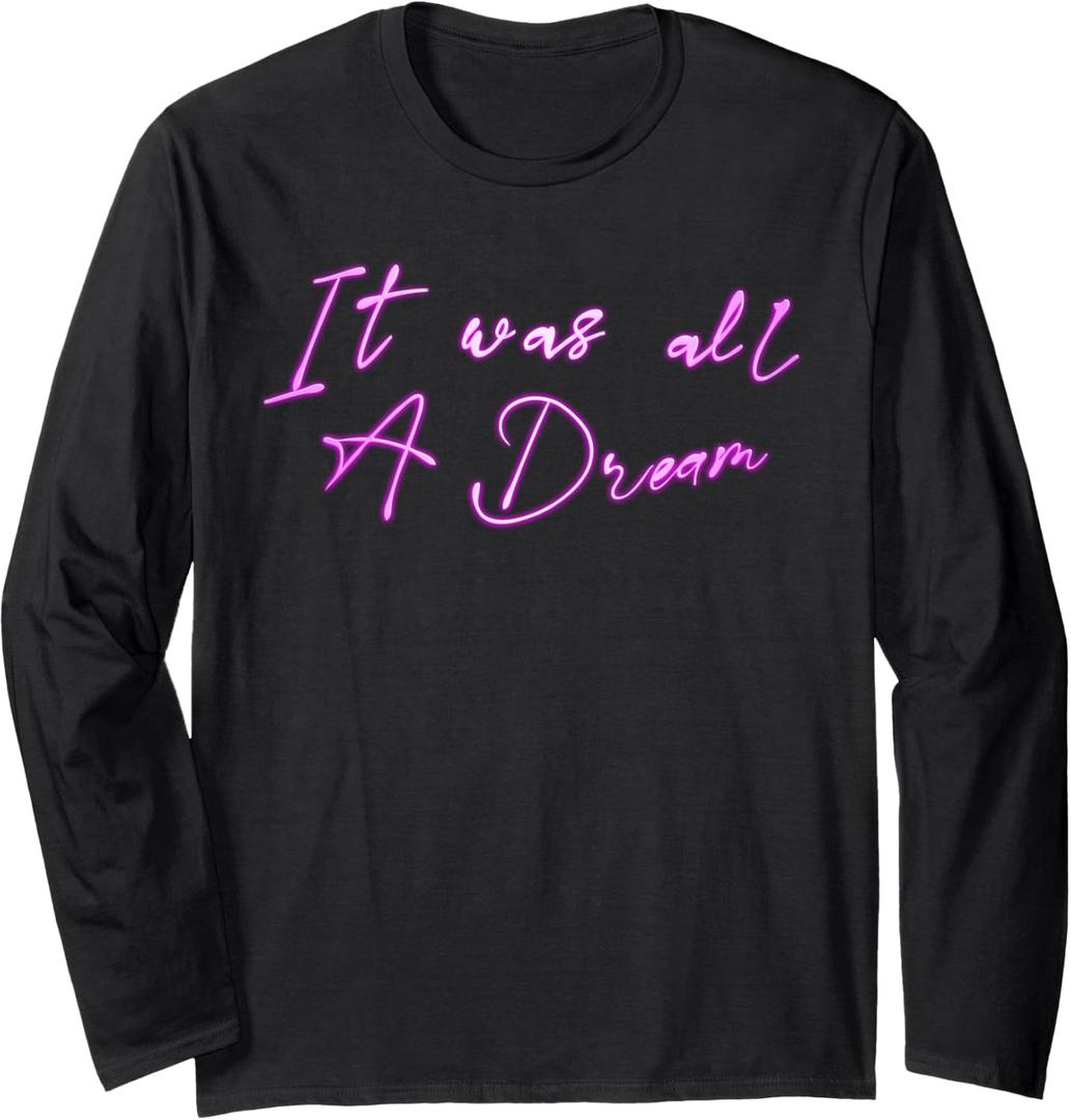 It was a dream, retro Golden age of hip hop & rap quotes. Long Sleeve T-Shirt L