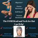Migraine Gel Head and Neck Ice Hat by FOMI Care | Top and Side of Skull Plus Cervical Cold Coverage | Wearable Cranial Cap for Headache, Sinus, Chemo, Stress, Pressure Pain Relief