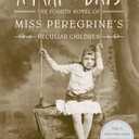 A Map of Days (Miss Peregrine's Peculiar Children)