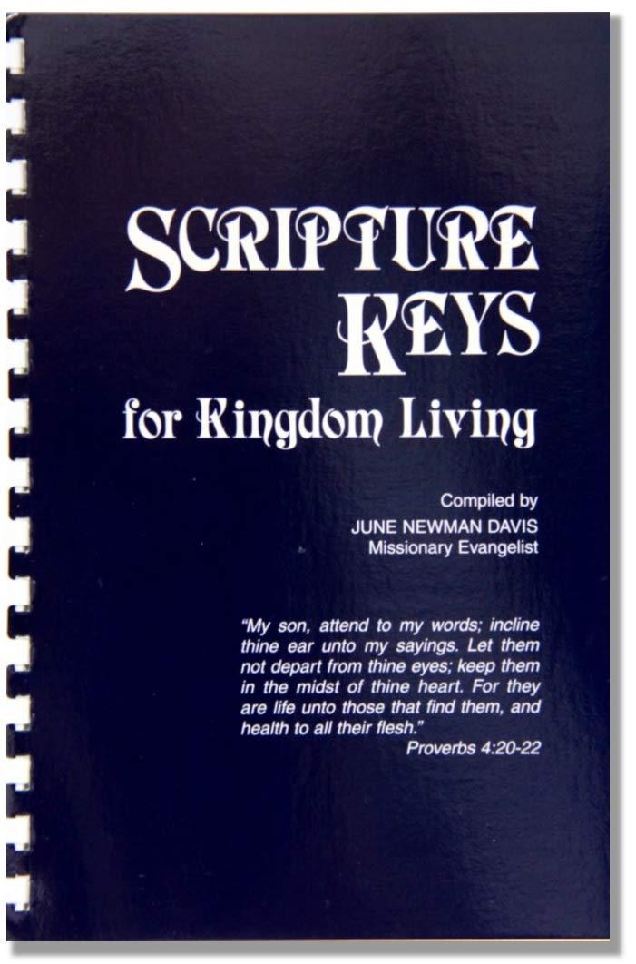 Scripture Keys for Kingdom Living Scripture Keys for Kingdom Living