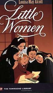 Little Women (Townsend Library Edition)