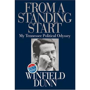 From a Standing Start: My Tennessee Political Odyssey