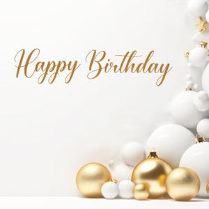 Happy Birthday Decal for Balloon Arch Large PVC Happy Birthday Sign for Backdrop Gold Happy Birthday Sticker for Women Men to Decorate Birthday Backdrop Welcome Sign Photo Area