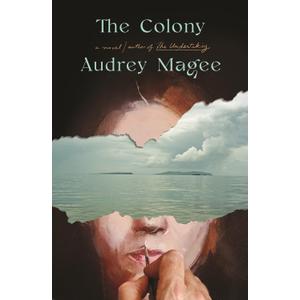 The Colony: A Novel