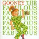 Gooney the Fabulous (Gooney Bird)