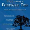 Fruit from a Poisonous Tree