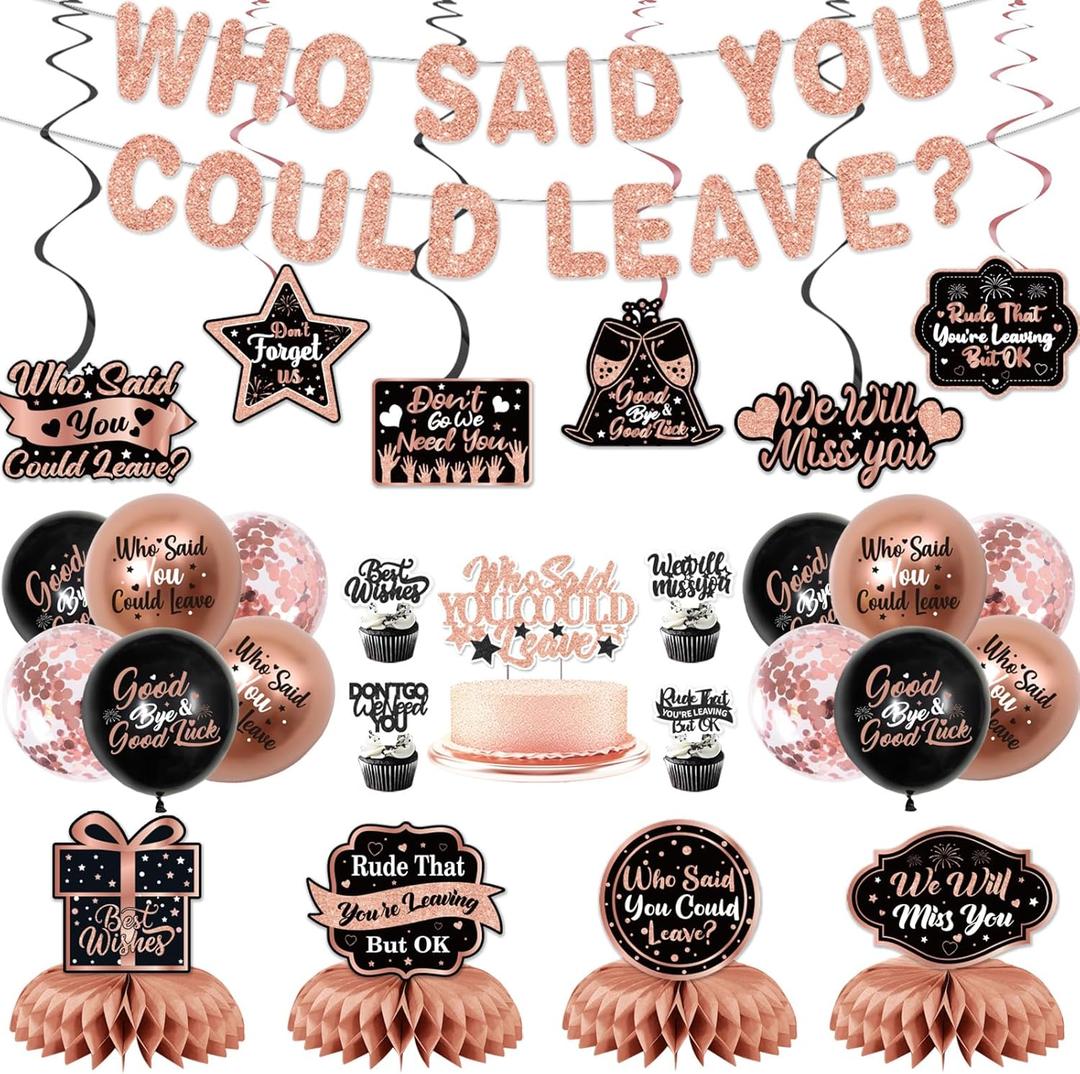 Pre-Strung Who Said You Could Leave Banner, Rose Gold Farewell Party Decorations, Retirement Coworker Going Away Party Decorations Women, We Will Miss You Goodbye Job Change Graduation Party Set