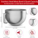 6 Quart Stainless Steel Mixer Bowl, Compatible with KitchenAid Series 5.5-6 QT Lift Stand Mixer, Suitable for KV25, KP26, KB26, Dishwasher Safe, Ergonomic Handle, Heavy Duty, No Residue