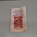 The Way of Ayurvedic Herbs: The most complete guide to Natural Healing and Health with Traditional Ayurvedic Herbalism