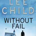 Book Without Fail: (Jack Reacher 6)