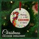 4 x Chicken Christmas Ornament - Funny Rooster Holiday Decoration - Making a List Chicken It Twice Ceramic Hanging Decor, Farm Animal Lover Gift, Farmer Xmas Present