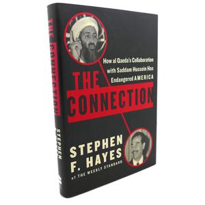 The Connection: How al Qaeda's Collaboration with Saddam Hussein Has Endangered America