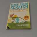 Made from Scratch: Discovering the Pleasures of a Handmade Life, by Jenna Woginrich (Author)