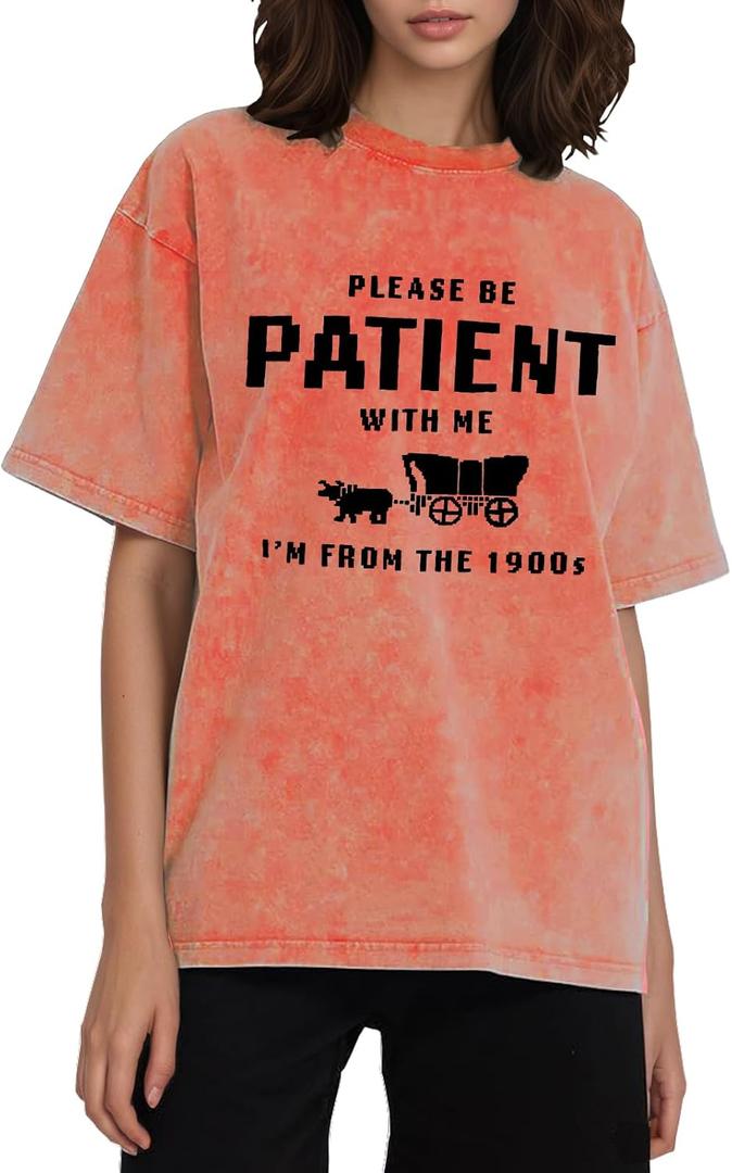 Womens Acid Wash Vintage Shirts Please Be Patient with Me I'm from The 1900s Print T Shirt (Orange, L)