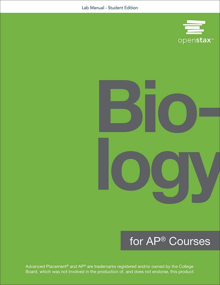 College Biology for AP Courses Lab Manual by OpenStax (Student Version)