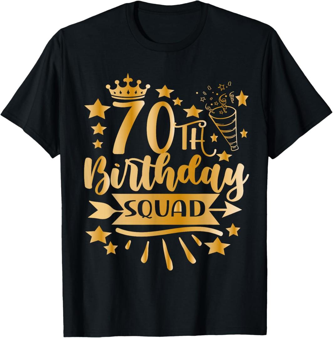 70th Birthday Squad 70 Years Crown 70 Yrs Old Birthday Queen T-Shirt 3XL