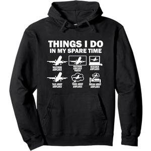 Things I Do In My Spare Time Airplane Pullover Hoodie L