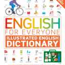 English for Everyone: Illustrated English Dictionary: ESL for Adults, an interactive Dictionary for learning English
