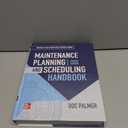 Maintenance Planning and Scheduling Handbook, 4th Edition