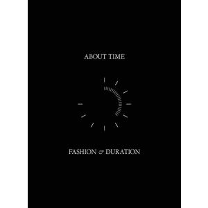 About Time: Fashion and Duration