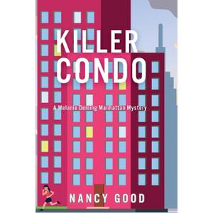 Killer Condo: A Melanie Deming Manhattan Mystery