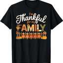 Thanksgiving Im Thankful for My Family T-Shirt