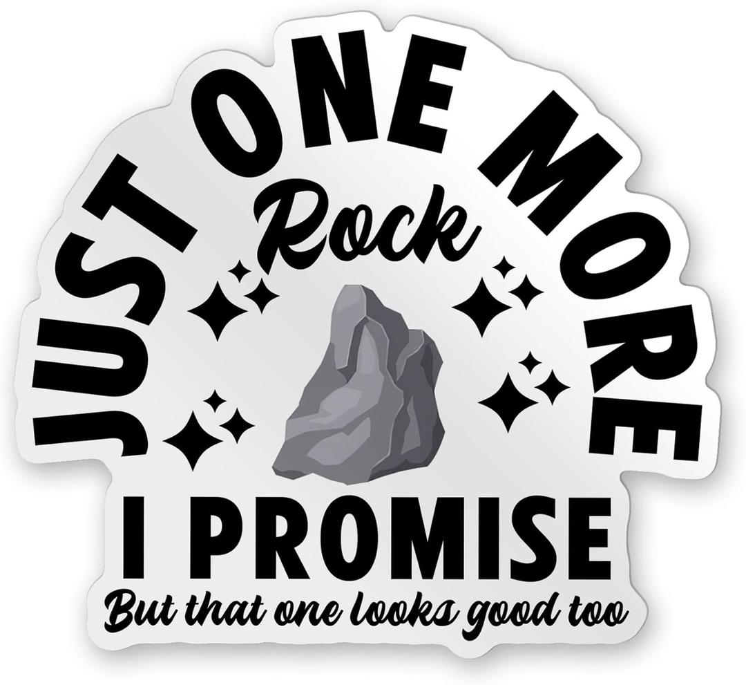 4 x Just One More Rock I Promise Motivational Funny Stickers, Vinyl Decal Sticker for Merchandise Accessories Hydroflask Water Bottle Stickers, Decor Gifts Idea for Adults Ladies Teens, Size 4"
