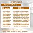 Stacking Kit Compatible with GE Washer Dryer Stack Bracket Kit,Fit For GE Washer GFW550 650 655 850 950 For GE Dryer GFD55 65 85 95, For 28 inch GE Washer and Dryer Stacking Kit