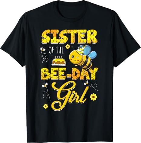 Sister Of The Bee-Day Girl Hive Birthday Party Matching T-Shirt XXL