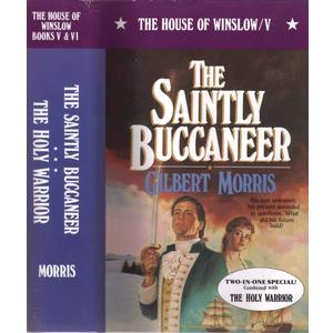 The Saintly Buccaneer (The House of Winslow #5)