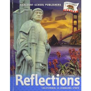 Reflections: California: A Changing State Grade 4