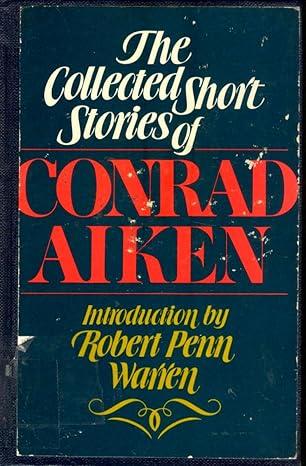 The Collected Short Stories of Conrad Aiken Paperback – January 1, 1960
by Conrad Aiken (Author)