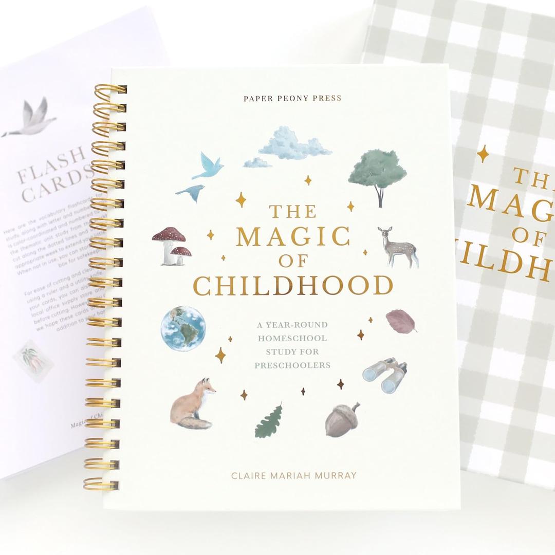 The Magic of Childhood: A 52 Week Christian Homeschool Curriculum for Preschoolers | Weekly Units, Flashcards and Devotionals | Ages 3-5